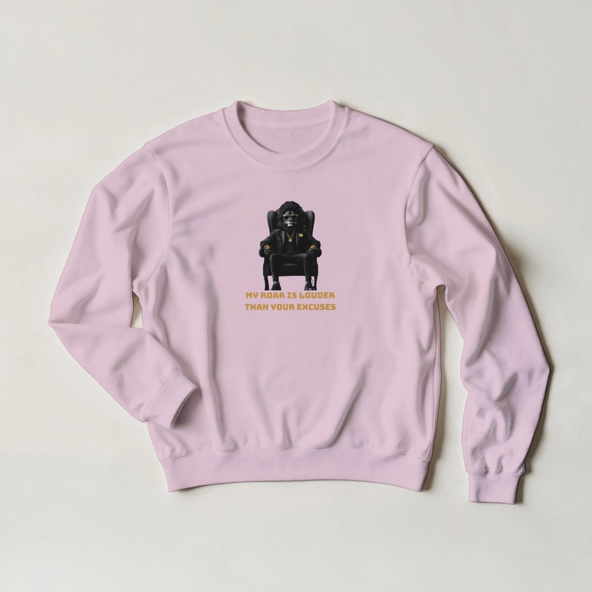 Alpha Lion 'My Roar is Louder' Sweatshirt - ROMAG Store