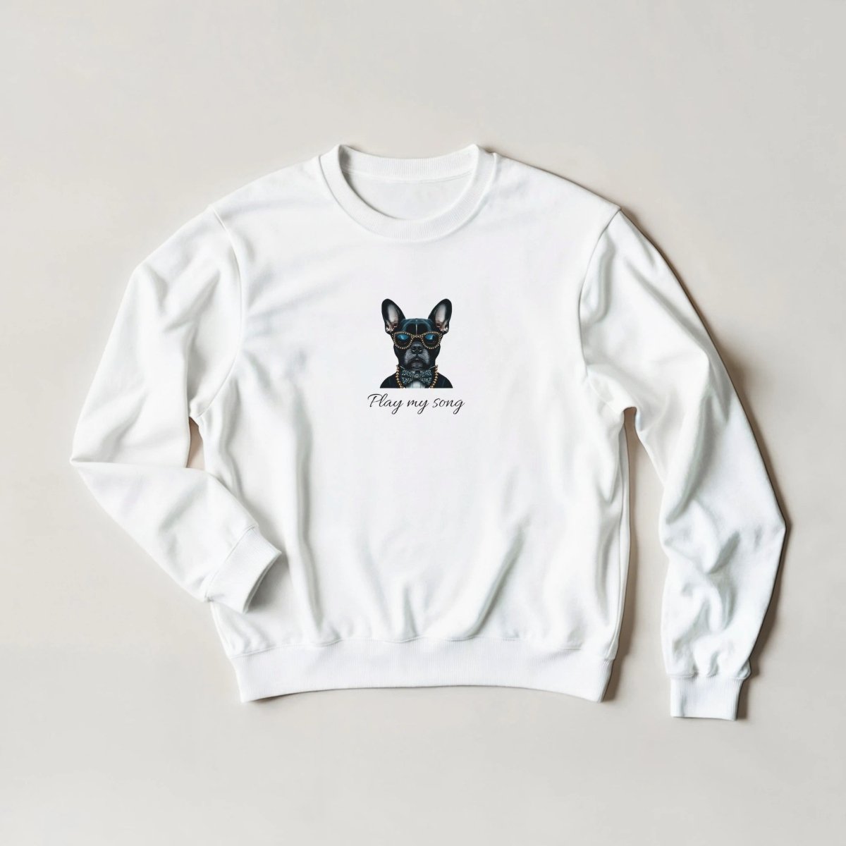 Dapper French Bulldog Sweatshirt – 'Play My Song' Streetwear Graphic in 6 Colors - ROMAG Store