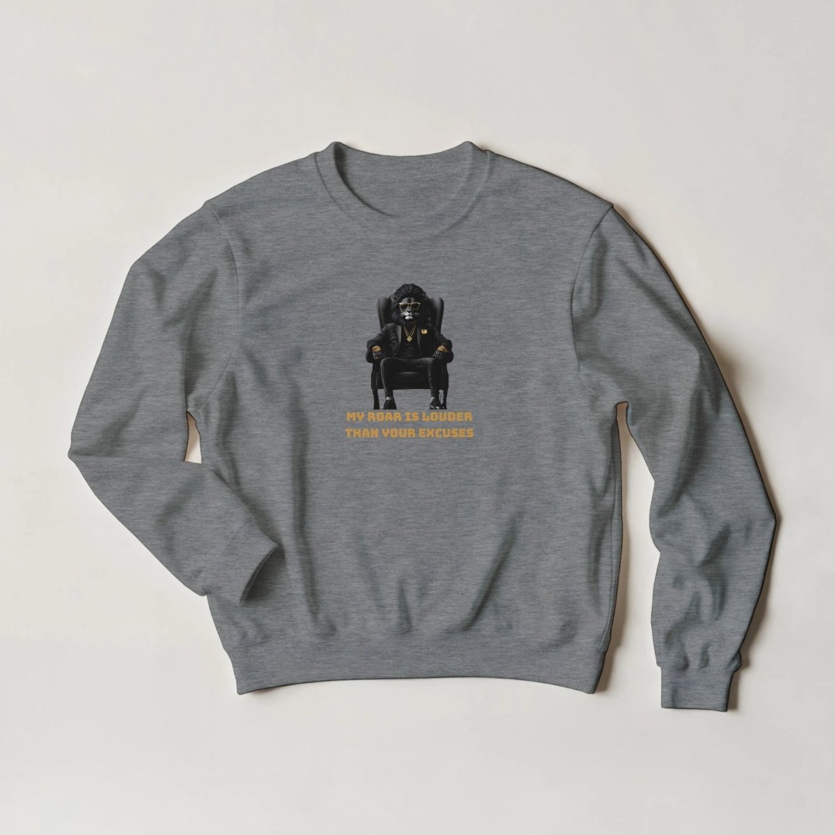 Alpha Lion 'My Roar is Louder' Sweatshirt - ROMAG Store