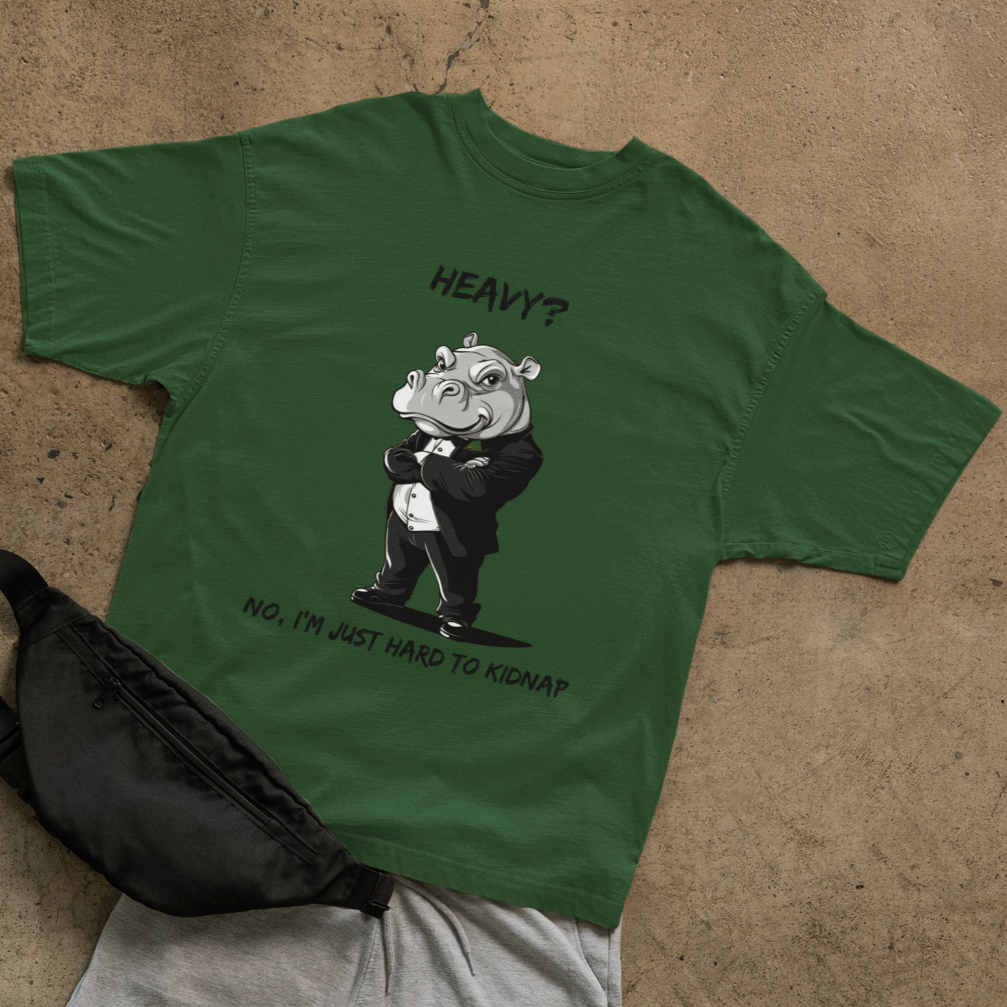 Hard to kidnap T-shirt