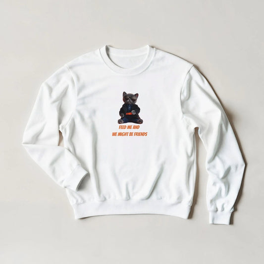 Cool Cat Graphic Sweatshirt – 'Feed Me & We Might Be Friends' Slogan - Choose from 6 Colors - ROMAG Store