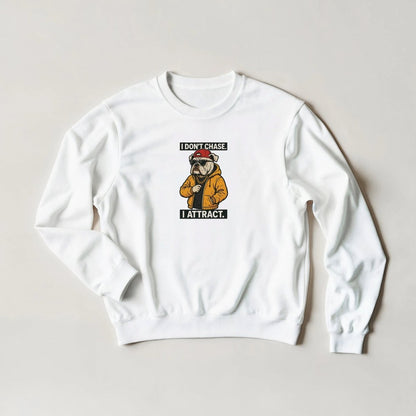 Bulldog Streetwear Sweatshirt - 'I Don't Chase. I Attract.' Graphic in 6 Colors - ROMAG Store