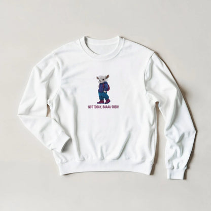 Sassy Lamb Streetwear Sweatshirt – "Not Today, Baaaa - ther!" Graphic – Choose Your Color - ROMAG Store