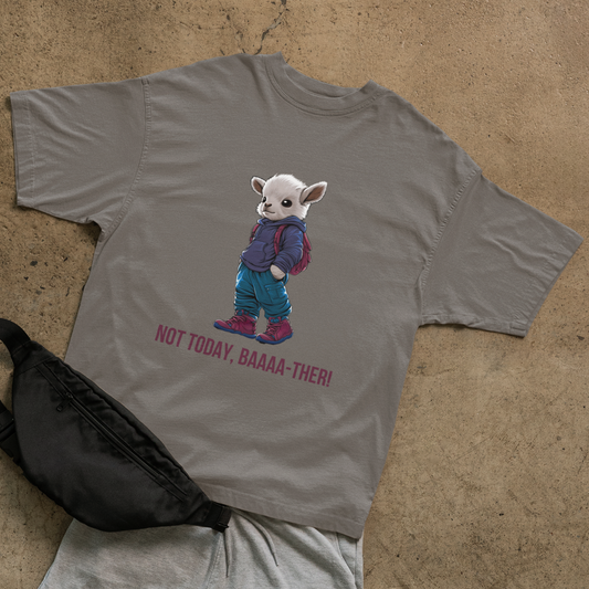 Not Today T-shirt