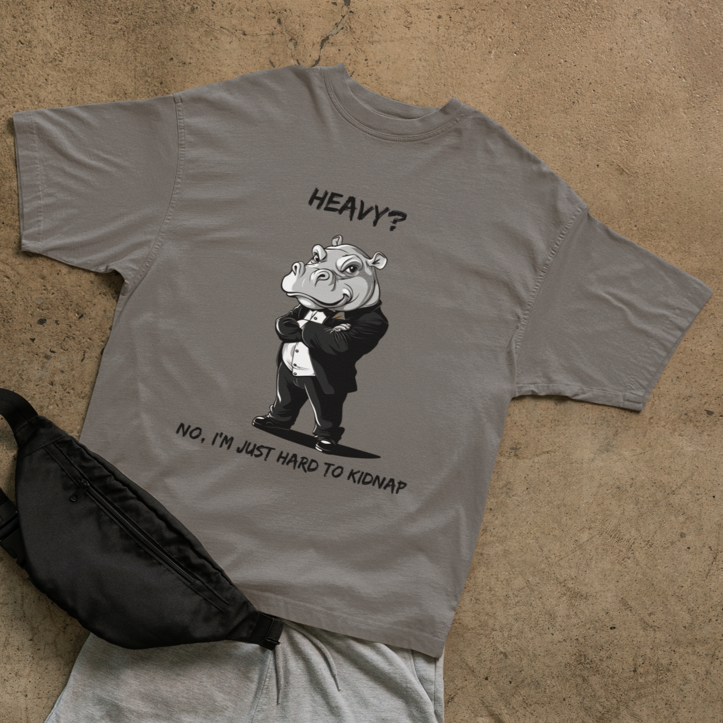 Hard to kidnap T-shirt