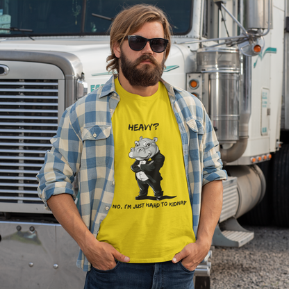 Hard to kidnap T-shirt
